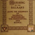 Kinsley Hutchinson Motoring in the Balkans 1909